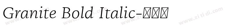 Granite Bold Italic字体转换